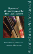 Byrne and McCutcheon on the Irish Legal System: Fifth Edition