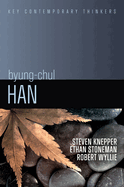 Byung-Chul Han: A Critical Introduction