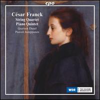 Csar Franck: String Quartet; Piano Quintet - Paavali Jumppanen (piano); Quatuor Danel