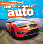 Cmo Se Construye Un Auto (How a Car Is Made)