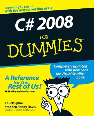 C# 2008 for Dummies - Davis, Stephen R, and Sphar, Chuck