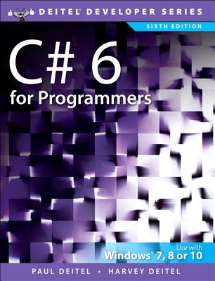 C# 6 for Programmers - Deitel, Paul, and Deitel, Harvey