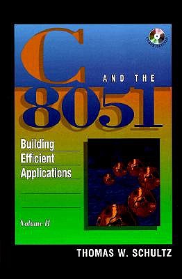 C and the 8051 - Schultz, Thomas W.