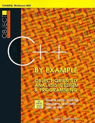 C++ by Example: Object-Oriented Analysis, Design & Programming - Dorfman, Len