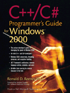 C++/C# Programmer's Guide for Windows 2000 - Reeves, Ronald D.