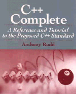 C++ Complete: A Reference and Tutorial to the Proposed C++ Standard