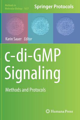 C-Di-GMP Signaling: Methods and Protocols - Sauer, Karin (Editor)