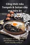 C?ng thc nu Tempeh & Seitan cho mi ba an