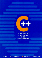 C++ Problem Solving and Programming - Barclay, Kenneth A
