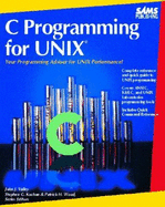 C Programming for UNIX - Valley, John