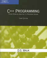 C++ Programming: From Problem Analysis to Program Design - Malik, D S
