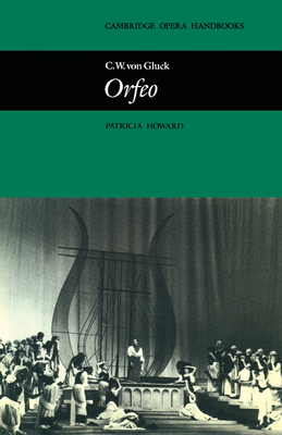 C. W. von Gluck: Orfeo - Howard, Patricia