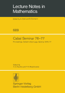 Cabal Seminar 76-77: Proceedings, Caltech-UCLA Logic Seminar 1976-77