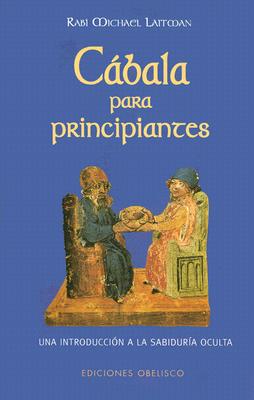 Cabala Para Principiantes - Laitman, Michael, Rabbi