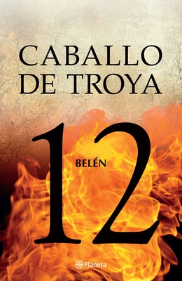 Caballo de Troya 12: Bel?n / Trojan Horse 12: Belen - Ben?tez, J J