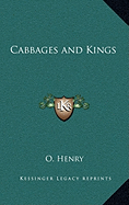 Cabbages and Kings