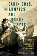 Cabin Boys, Milkmaids, and Rough Seas: Identity in the Unexpurgated Repertoire of Stan Hugill