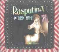 Cabin Fever - Rasputina