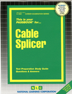 Cable Splicer: Passbooks Study Guide