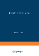 Cable Television: A Comprehensive Bibliography