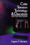 Cable Television Technology and Operations: HDTV and Ntsc Systems