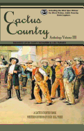 Cactus Country Anthology Volume III - Richards, Dusty, and Cogburn, Brett, and Turner, Louella (Editor)