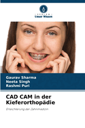 CAD CAM in der Kieferorthopdie