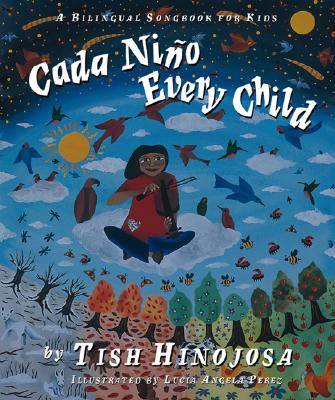 Cada Nino - Hinojosa, Tish, and Perez, Lucia Angela (Illustrator)