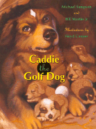 Caddie the Golf Dog