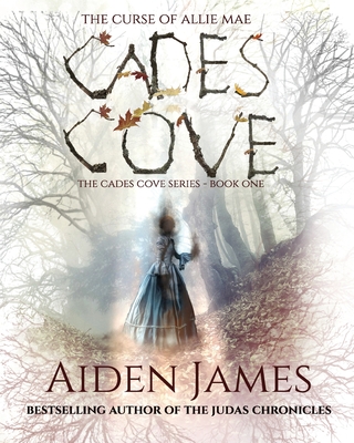 Cades Cove: The Curse of Allie Mae - James, Aiden