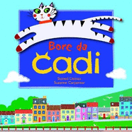 Cadi: Bore Da Cadi