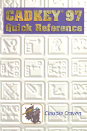 Cadkey 97 Quick Reference Guide