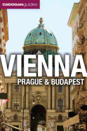 Cadogan Guide Vienna, Prague and Budapest: Revised