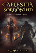 Caelestia Sorrowind: Dark Reawakening