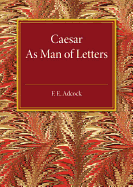 Caesar as Man of Letters