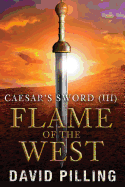 Caesar's Sword (III): Flame of the West