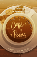 Caf? y Pecas