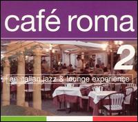 Cafe Roma, Vol. 2 - Various Artists