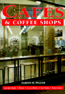 Cafes and Coffee Shops - Pegler, Martin M