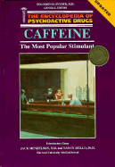 Caffeine: Most Popular Stimul(oop)