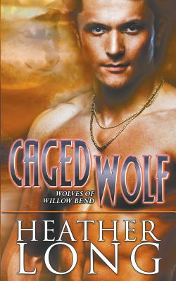 Caged Wolf - Long, Heather