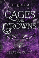 Cages and Crowns