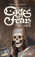 Cages of Fear: Dungeon Gamebook