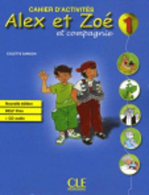 CAHIER D ACTIVITES ALEX ET ZOE 1 - AA.VV