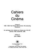Cahiers du Cinema: 1960-68: New Wave, New Cinema, Re-evaluating Hollywood