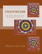 Cahorzarb: For Piano, Percussions and String Orchestra