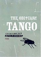 Caine Prize for African Writing 2006: The Obituary Tango