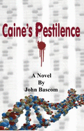 Caine's Pestilence