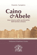 Caino e Abele: Una storia nelle profondit dell'animo umano