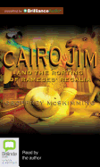 Cairo Jim and the Rorting of Rameses' Regalia - McSkimming, Geoffrey